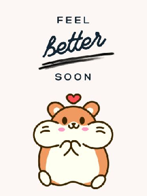 Feel better soon text with cartoon of cute furry hamster with full cheeks and a heart