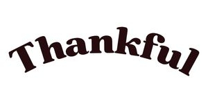 \"Thankful\"